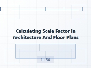 Practical Problems of Scale Factor in Architectural Drawings