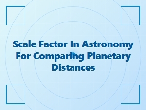 Comparing Planetary Distances with a Scale Factor