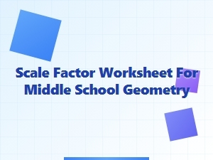 Mastering the Scale Factor with Geometry Practice Sheets