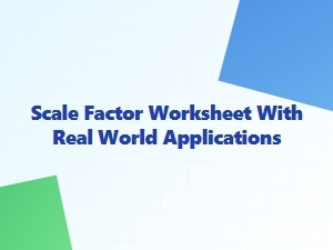 Scale Factor Practice Sheets with Real World Problems